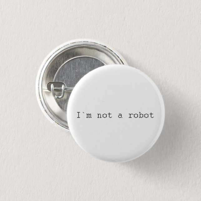 I`m not a robot badget button (Front & Back)