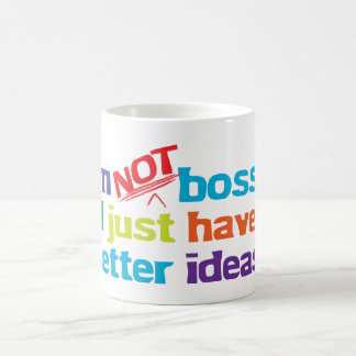 I’m not bossy. coffee mug