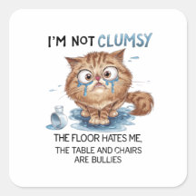 I’m Not Clumsy, The Floor Hates Me,