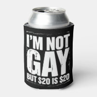 I’m Not Gay But $20 is $20 Funny LGBTQ