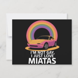 I’m Not Gay I Just Love Miatas LGBT Rainbow Postcard