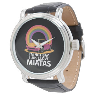I’m Not Gay I Just Love Miatas LGBT Rainbow  Watch