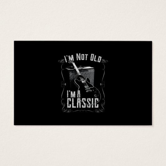 I’m Not Old I’m A Classic Guitar Design (Front)