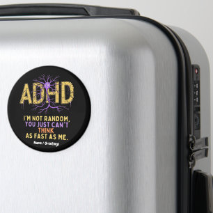 I’m Not Random Funny I Have ADHD Quote Cool Gift Magnet