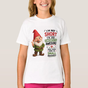 I’m Not Short I’m Awesome Dwarf Design T-Shirt