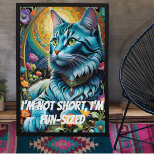 I’m not short, I’m fun-sized Poster