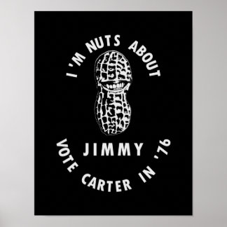 I’m Nuts About Jimmy - Carter 1976 Election Poster