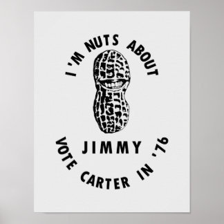 I’m Nuts About Jimmy - Carter 1976 Election Poster
