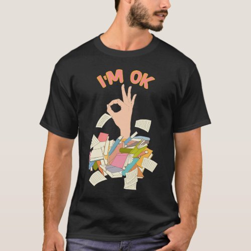 I_m Ok Book Png Book Lover Book Lovers Gifts Bo T_Shirt