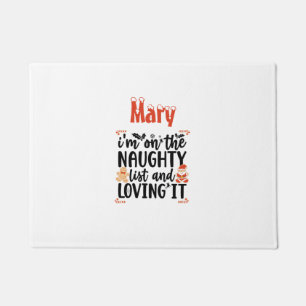 “I’m on the Naughty List and Loving It” Design Doormat