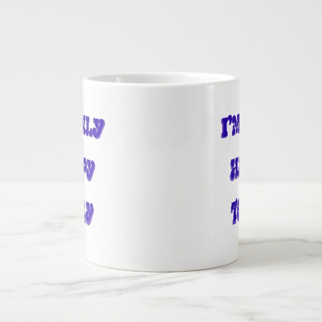 I’m only happy today specialty mug (Front)