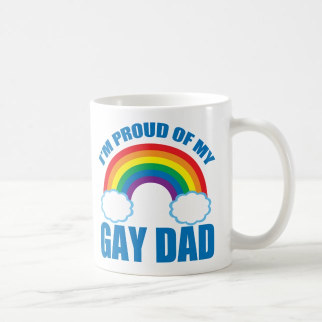 I’m Proud of My Gay Dad LGBTQ Father's Day Pride Coffee Mug (Right)