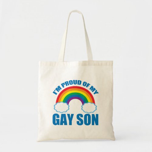 Im Proud of My Gay Son LGBTQ Mom Dad Parent Tote Bag