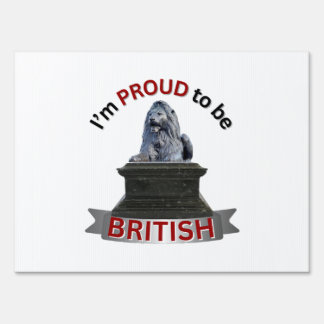 I’m Proud to be British Sign