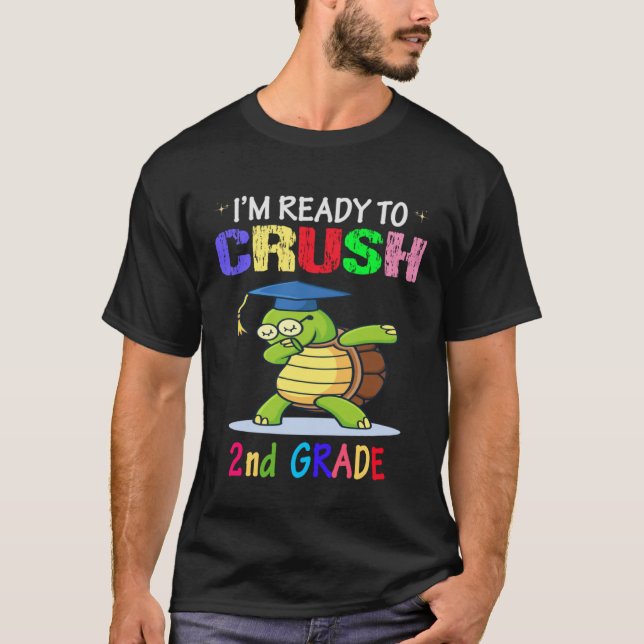 I m Ready To Crush 2nd grade Dabbing turtle Girls  T-Shirt (Front)