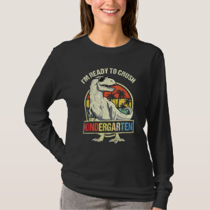 I m Ready To Crush Kindergarten Dinosaur Boys Back T-Shirt