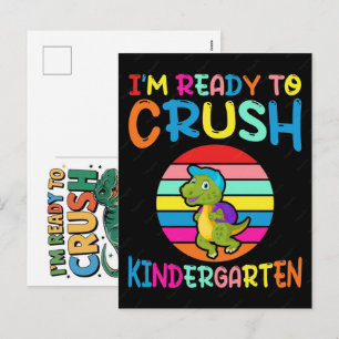 I’m Ready to Crush Kindergarten Dinosaur School Ad Holiday Postcard