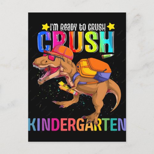 I’m Ready to Crush Kindergarten Dinosaur School Ad Holiday Postcard