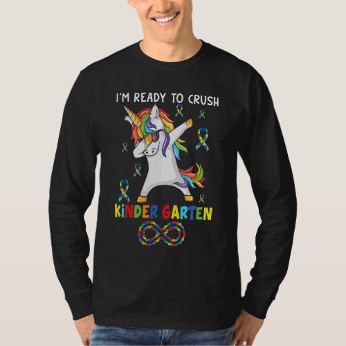 I M Ready To Crush Kindergarten Unicorn Autism Awa T_Shirt