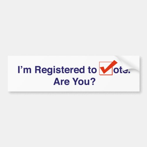 Im Registered to Vote 2024 Bumper Sticker