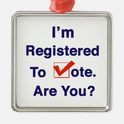 Im Registered to Vote 2024 Metal Ornament