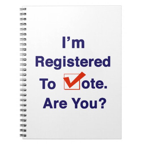 Im Registered to Vote 2024 Notebook