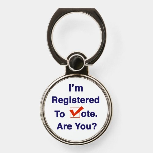 Im Registered to Vote 2024 Phone Ring Stand