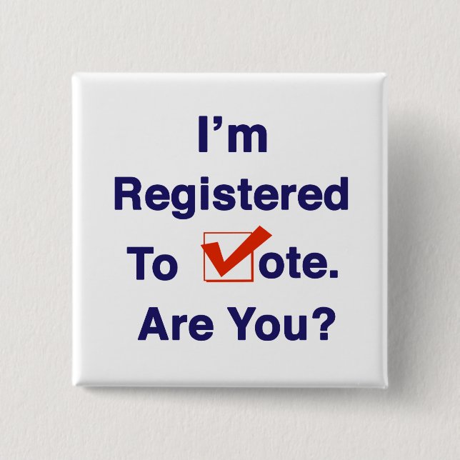 I’m Registered to Vote 2026 Button (Front)