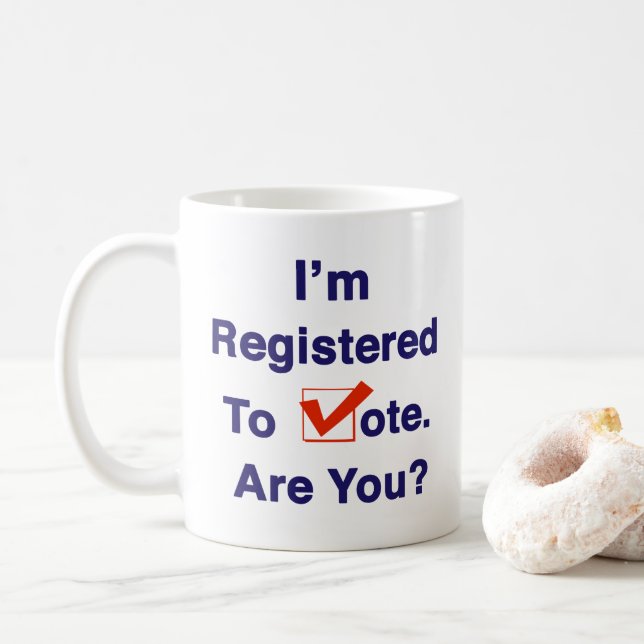 I’m Registered to Vote 2026 Coffee Mug (With Donut)