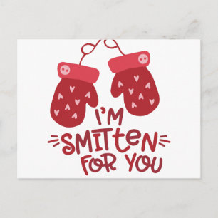 I’m Smitten for You Cute Winter Pun Funny Vale Holiday Postcard