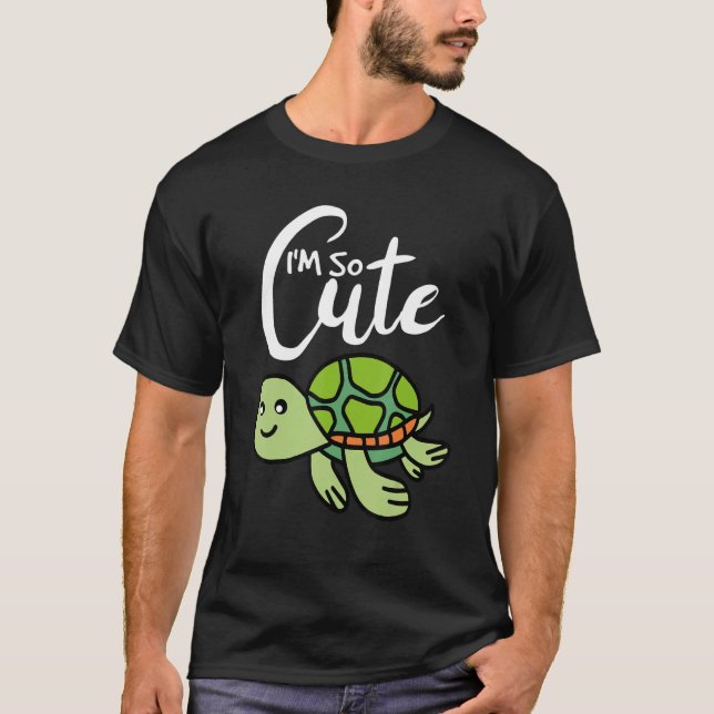 I`m So Cute Turtle Kids Turtle T-Shirt (Front)