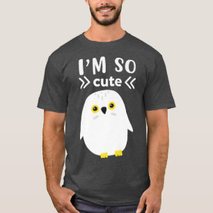 I`m So Cute White Snow Owl T-Shirt