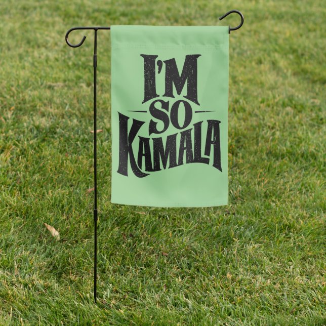 I’m so Kamala Brat Green Meme  Garden Flag (In SItu)
