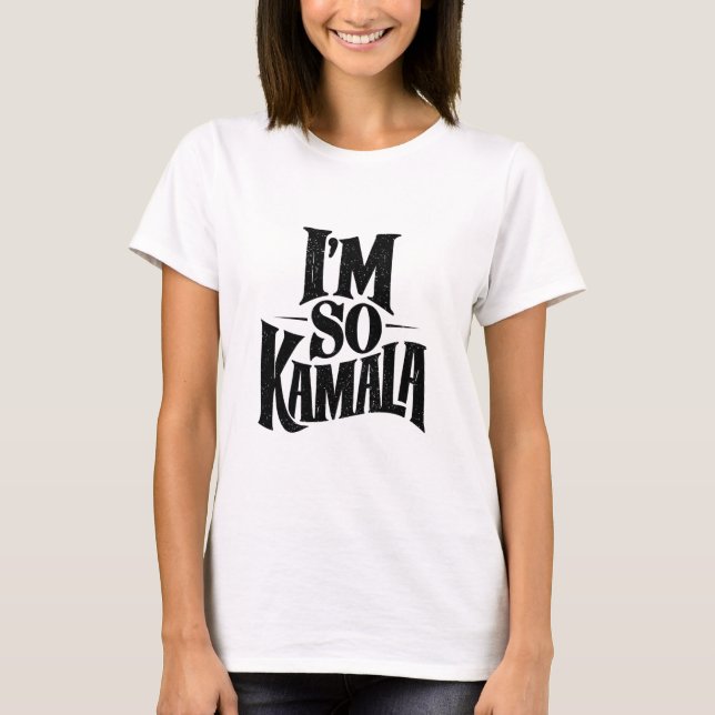 I’m so Kamala Brat Green Meme  T-Shirt (Front)