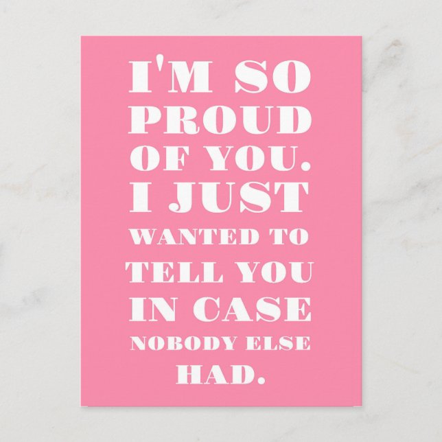I’m So Proud of You Postcard (Front)