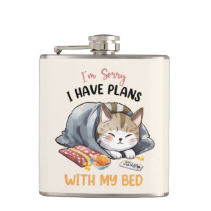 I’m Sorry, I Have Plans with My Bed – Cozy Cat Flask