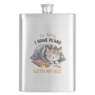 I’m Sorry, I Have Plans with My Bed – Cozy Cat Flask