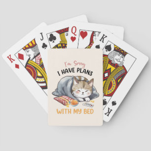 I’m Sorry, I Have Plans with My Bed – Cozy Cat Poker Cards