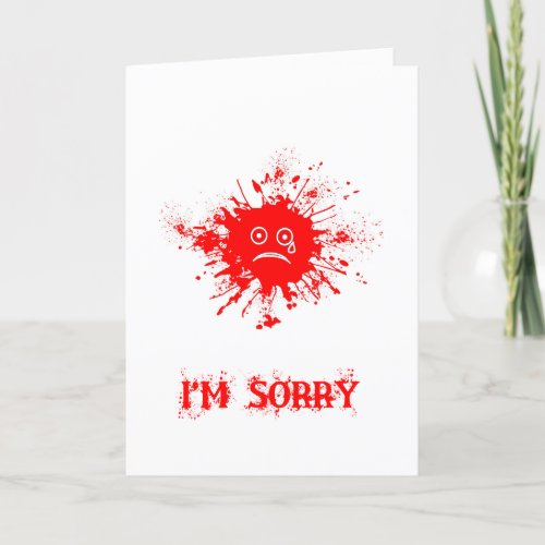 Im Sorry Red Sad Face Card