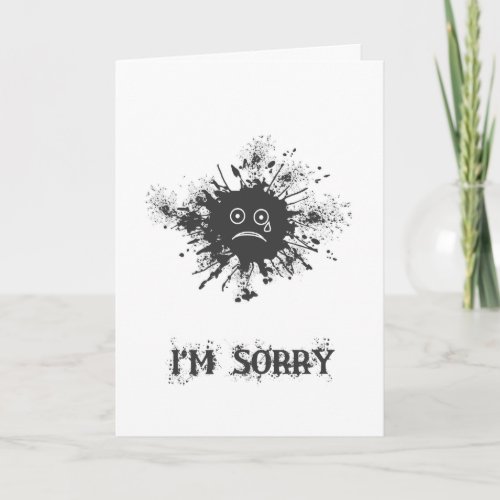 Iâm Sorry Sad Black Splat Face Card