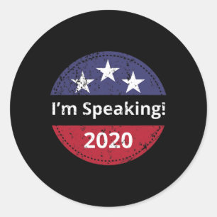 I&#';m Speaking Biden Harris Debate 2020 Classic Round Sticker