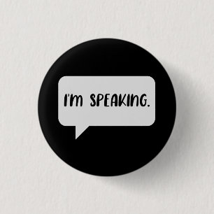 I’m Speaking Quote Button
