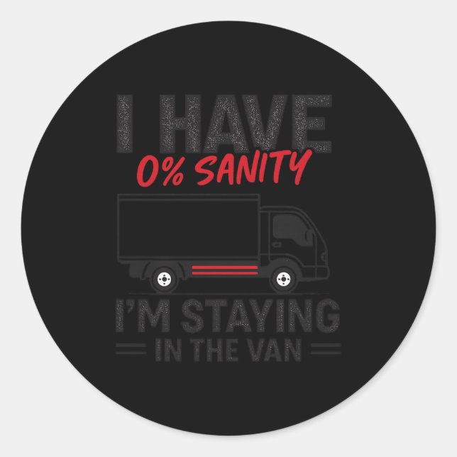 I’m Staying In The Van Funny Phasmophobia Gamer Me Classic Round Sticker (Front)
