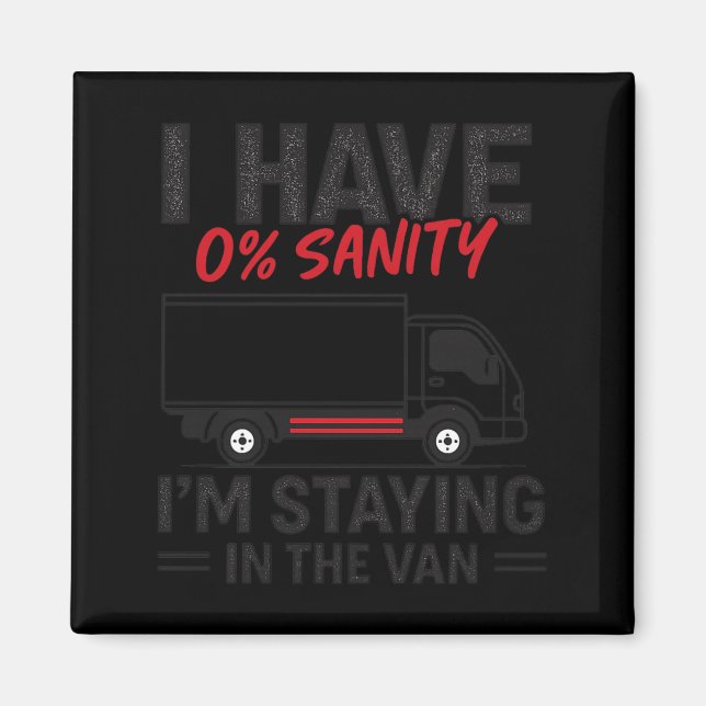 I’m Staying In The Van Funny Phasmophobia Gamer Me Magnet (Front)