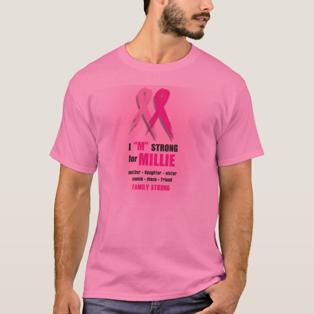 I "M" Strong for Millie Pink for cancer T-Shirt (Front)