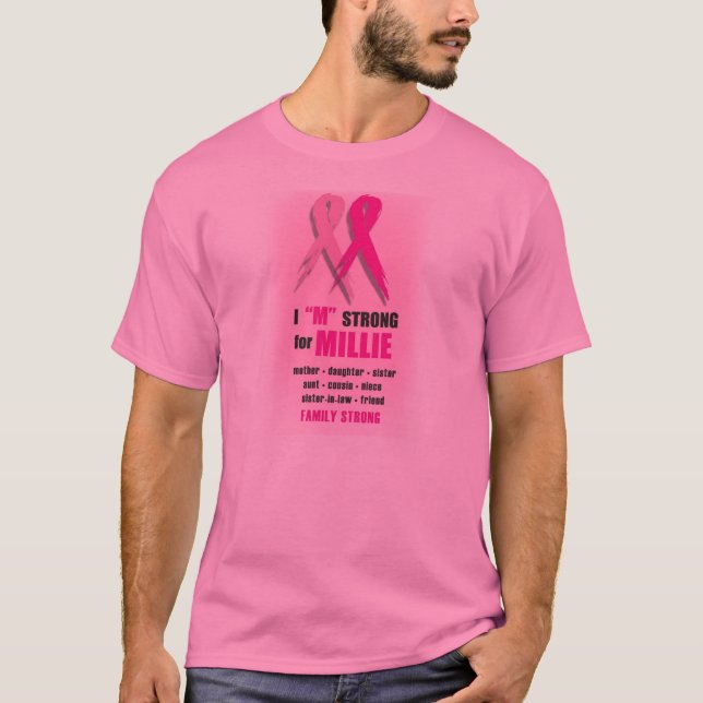 I "M" STRONG FOR MILLIE T-Shirt (Front)