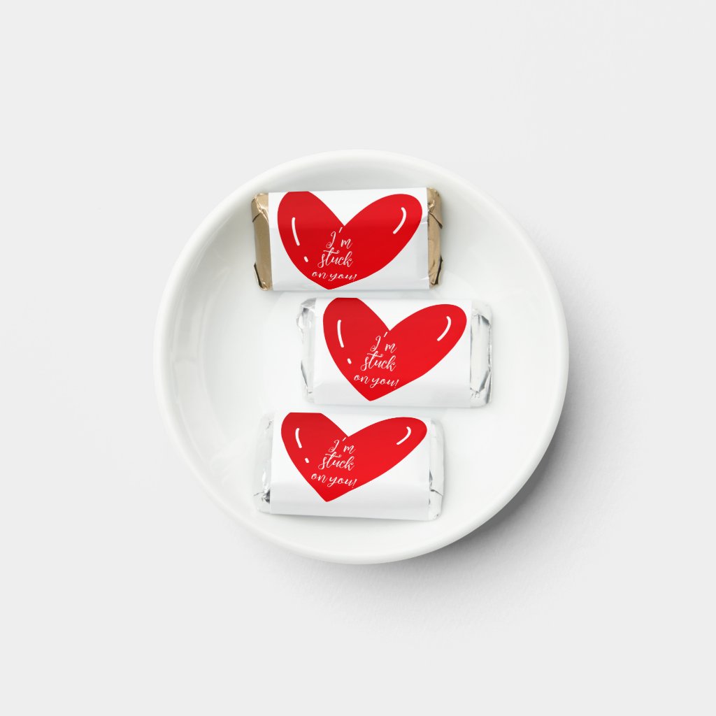 I’m stuck on you message on a red heart shape