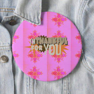 I’m Thankful for You: A Heartfelt Expression  Button