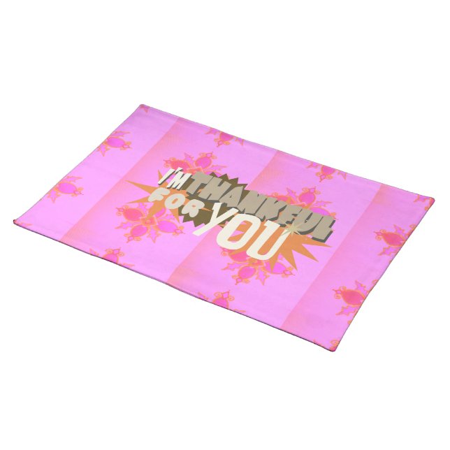 I’m Thankful for You: A Heartfelt Expression  Placemat (On Table)