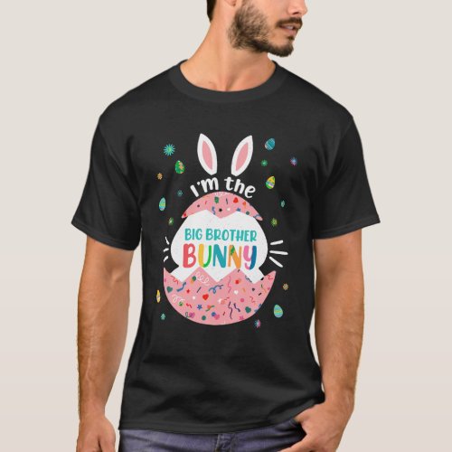I m The Big Brother Bunny Matching Family Easter O T_Shirt